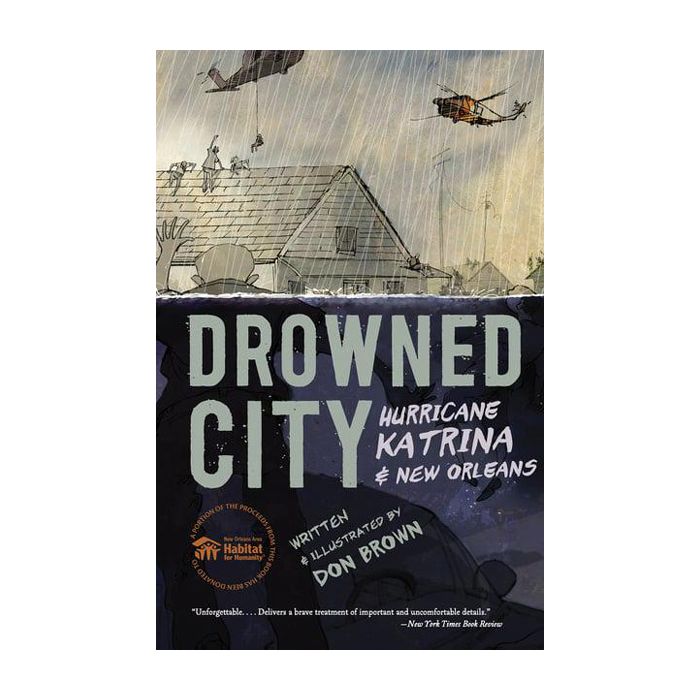 Drowned City: Hurricane Katrina and New Orleans