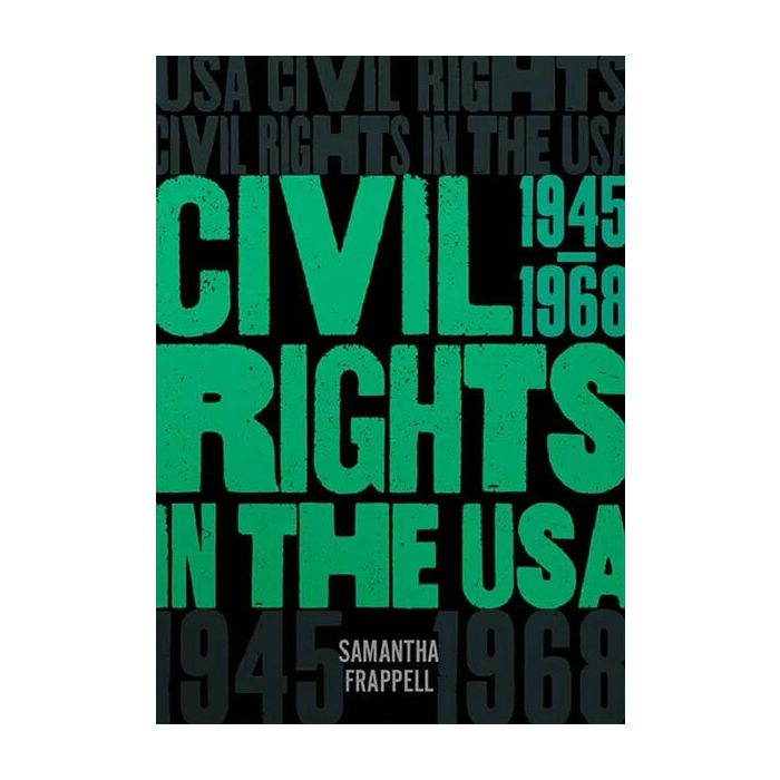 Civil Rights in the USA: 1945–1968