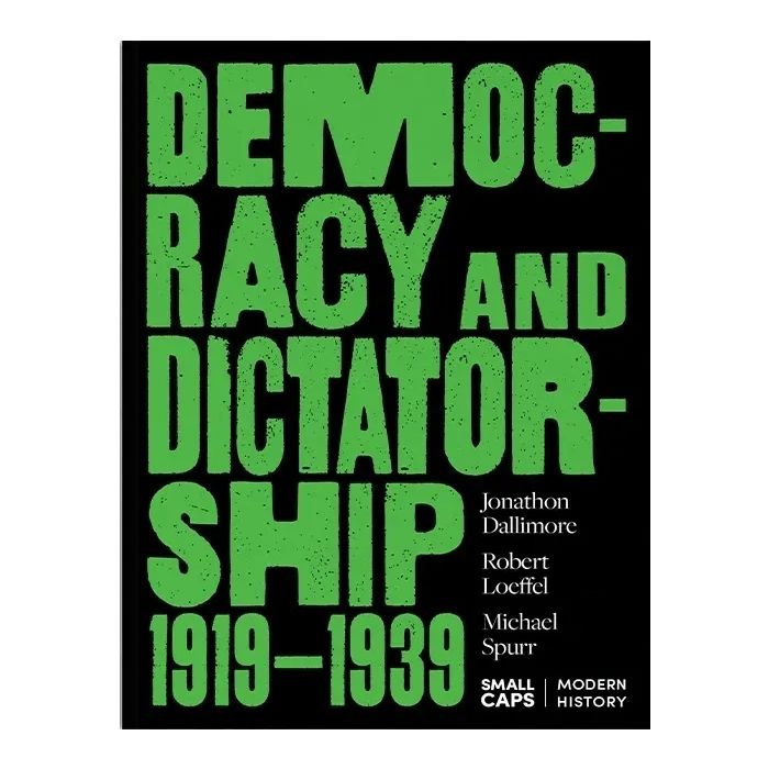 Democracy and Dictatorship 1919-1939