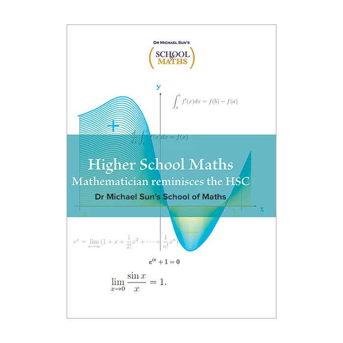 Higher School Maths: Mathematician reminisces the HSC