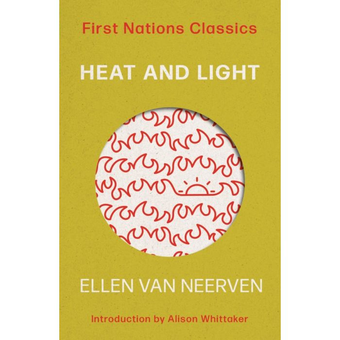 Heat and Light - First Nations Classics