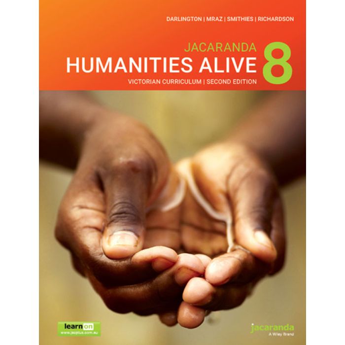 Jacaranda Humanities Alive 8 Victorian Curriculum 2E learnON & Print