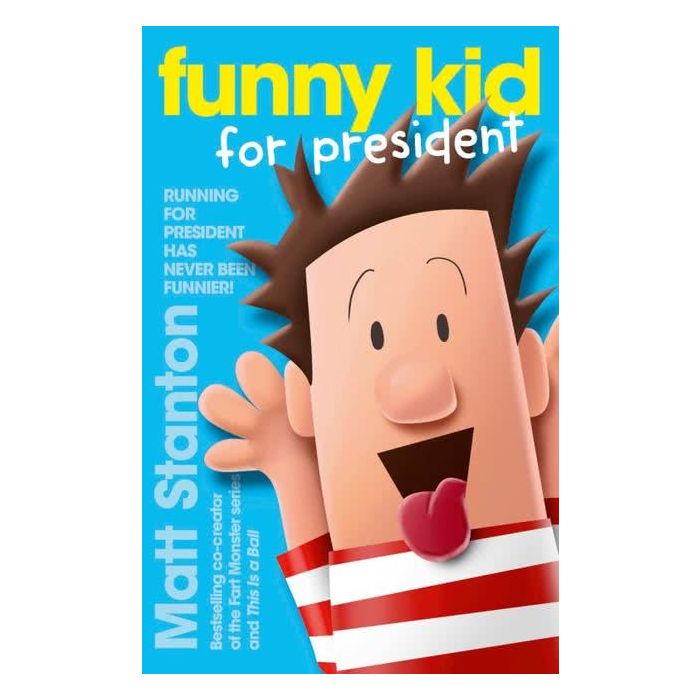Funny Kid for President (Funny Kid #1)