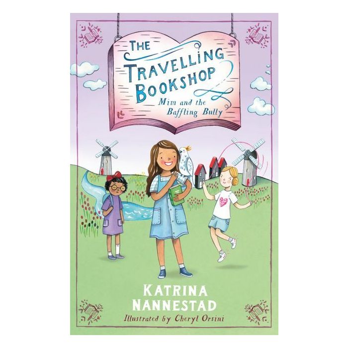 The Travelling Bookshop 1: Mim and the Baffling Bully