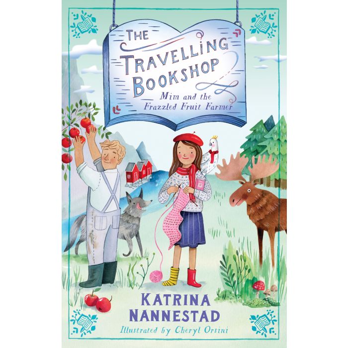 The Travelling Bookshop 7: Mim and the Frazzled Fruit Farmer