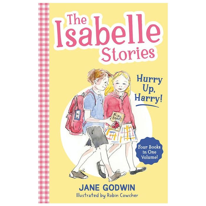 The Isabelle Stories, Volume 2: Hurry Up, Harry!