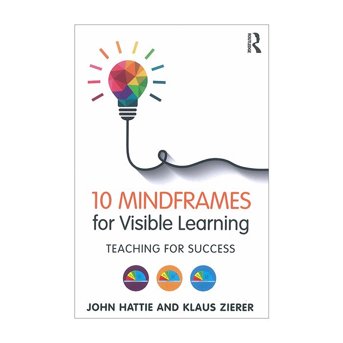 10 Mindframes for Visible Learning