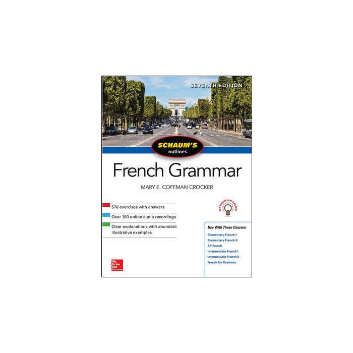 Schaum's Outline of French Grammar 7e