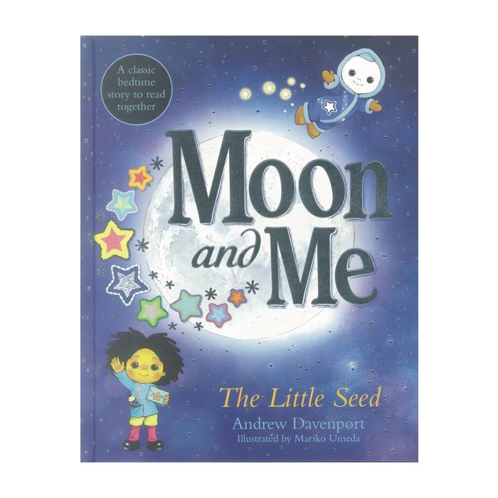 Moon and Me: The Little Seed