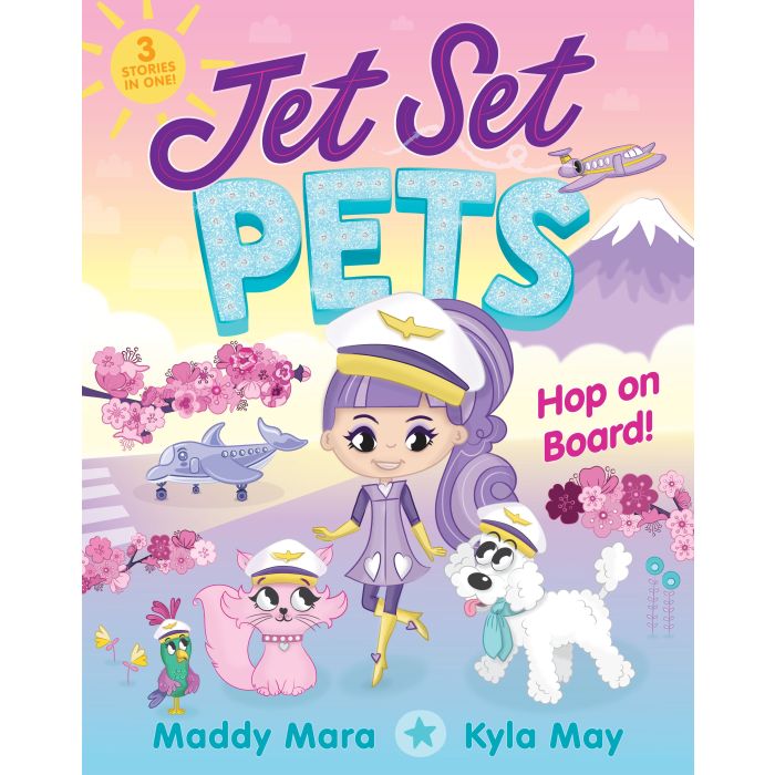 Hop on Board! (Jet Set Pets, #2)