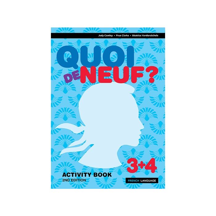 Quoi de Neuf? 3+4 Activity Book, 2nd Edition