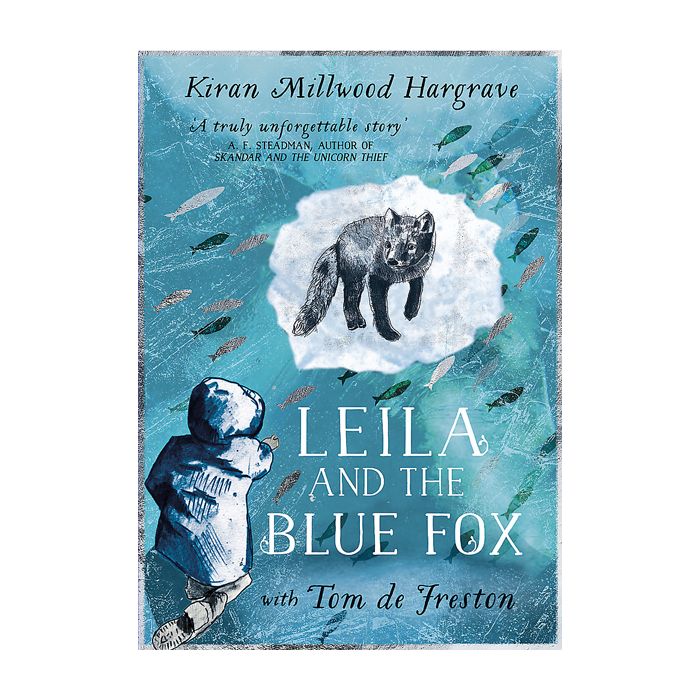 Leila and the Blue Fox Winner of the Wainwright Children s Prize