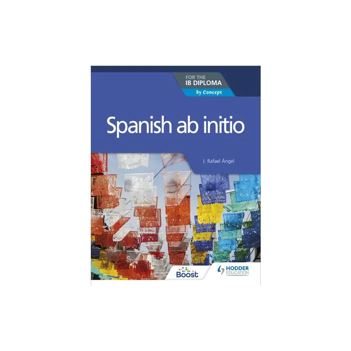 Spanish ab initio for the IB Diploma