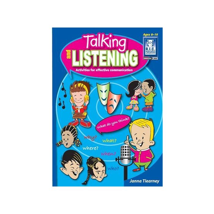 Talking and Listening: Activities for Effective Communication (Ages 8-10)