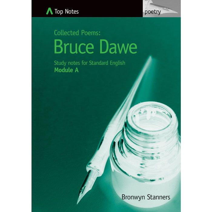Top Notes HSC: Bruce Dawe (Standard 2004-08)