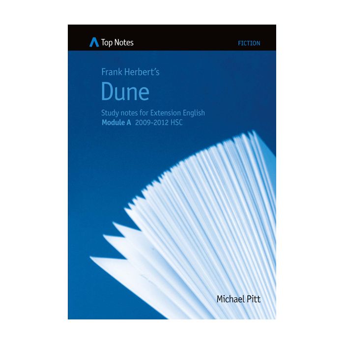 Top Notes HSC: Dune (Extension 1 2009-12)