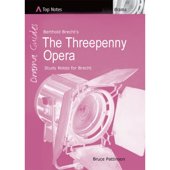 Top Notes Drama: The Threepenny Opera
