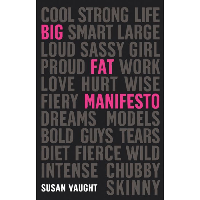 Big Fat Manifesto