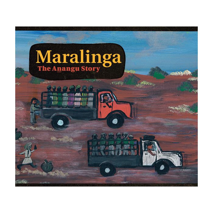 Maralinga, the Anangu Story (paperback)