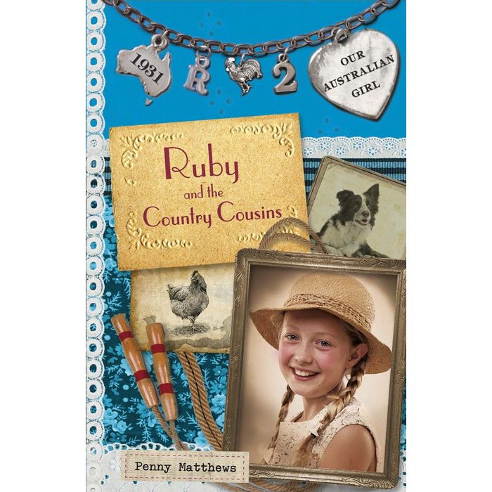 Our Australian Girl: Ruby and the Country Cousins (Book 2) [Print on Demand]