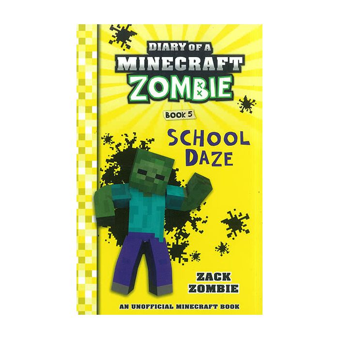 Diary of a Minecraft Zombie #5: School Daze