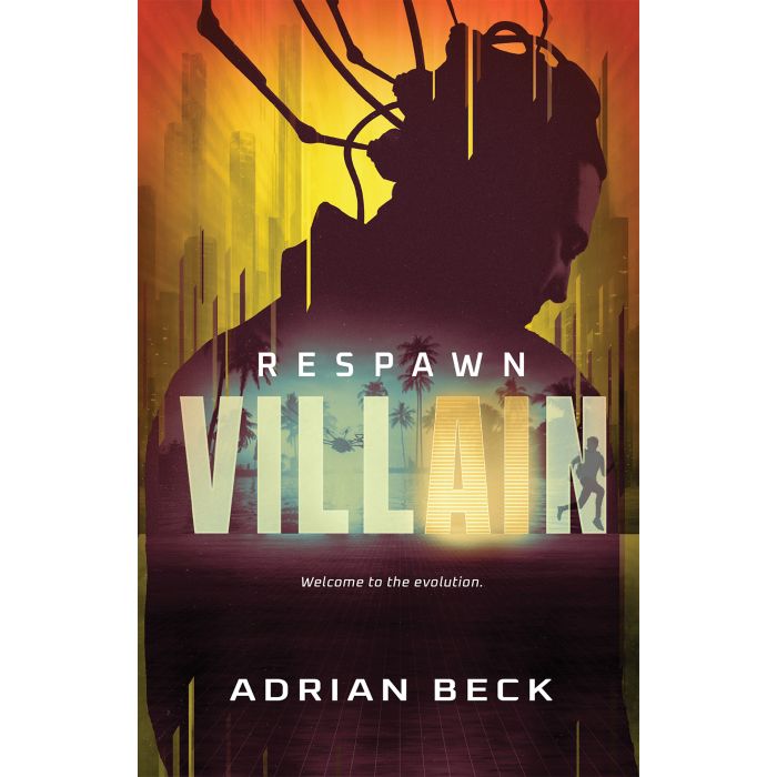 Respawn (Villain Book #2)