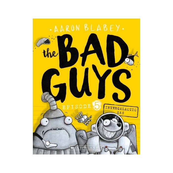 The Bad Guys #5: Intergalactic Gas (paperback)