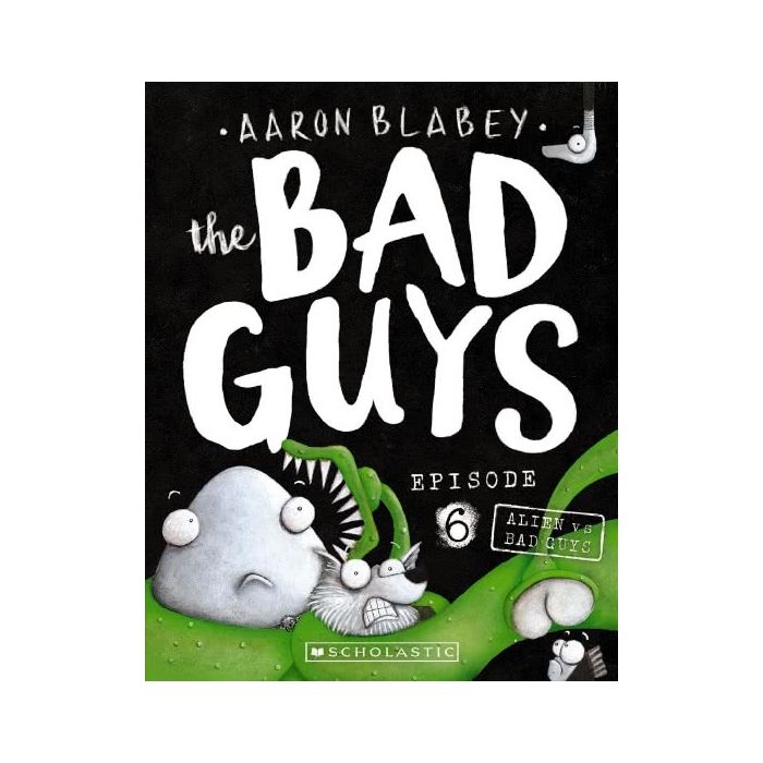 The Bad Guys #6: Alien vs The Bad Guys (paperback)