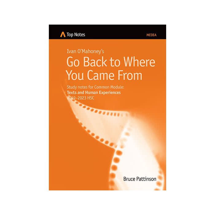 Top Notes HSC: Go Back to Where You Came From (Common Module 2019-23)