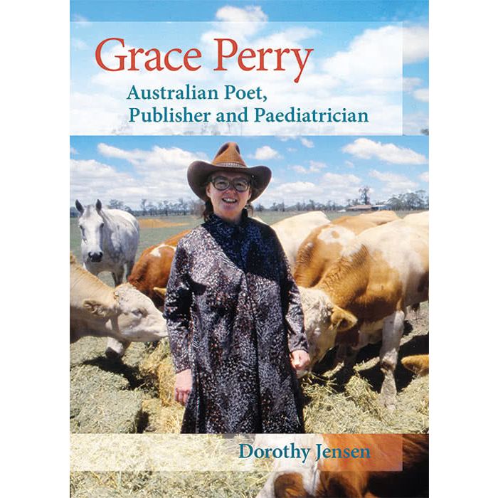 Grace Perry: Australian Poet, Publisher and Paediatrician