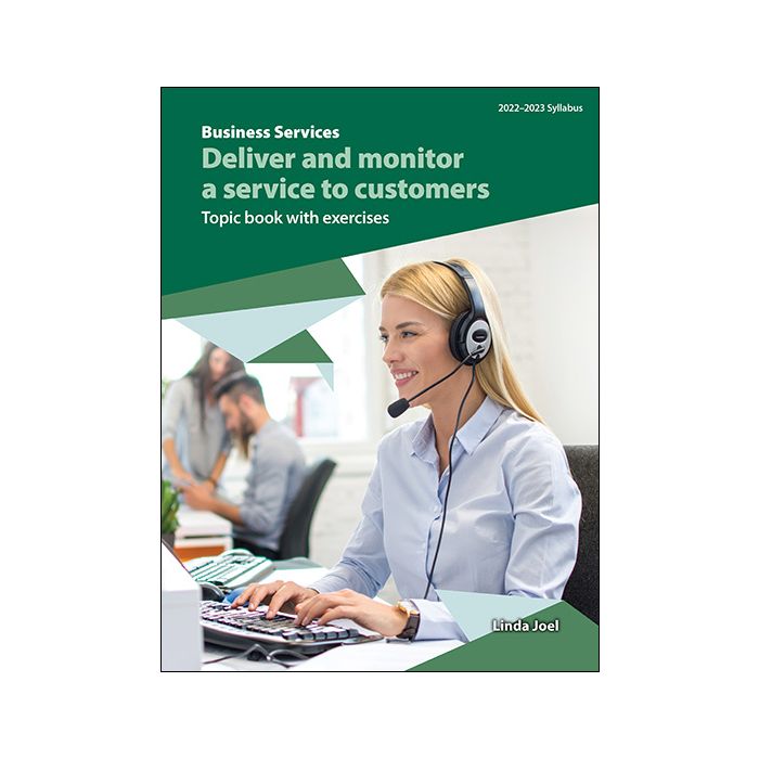 Deliver and monitor a service to customers Elective Topic Book with Exercises (2022 edition)