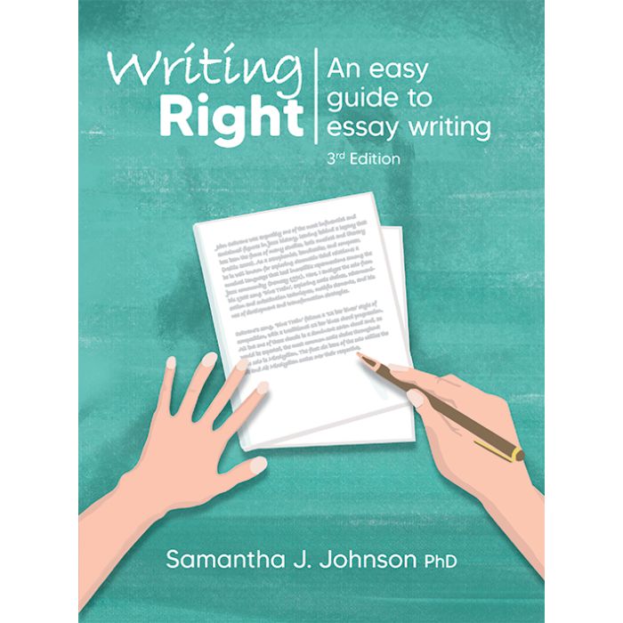 Writing Right: An Easy Guide to Essay Writing (3rd Edition)