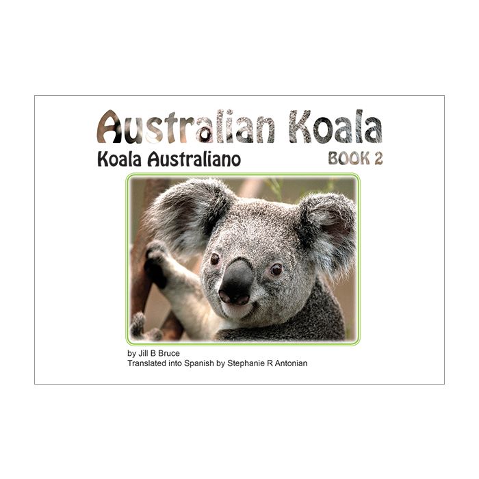 Book 2: Australian Koala in English & Spanish