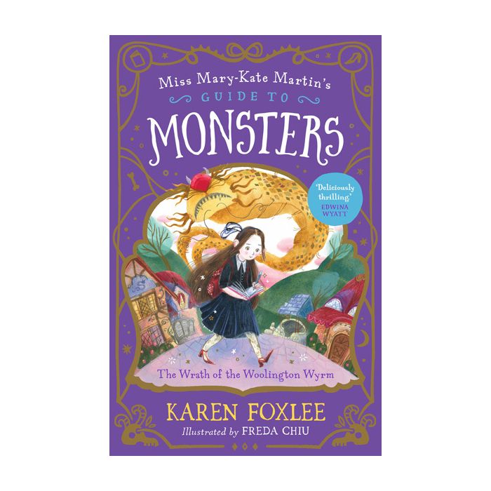 The Wrath of the Woolington Wyrm: Miss Mary-Kate Martin's Guide to Monsters #1