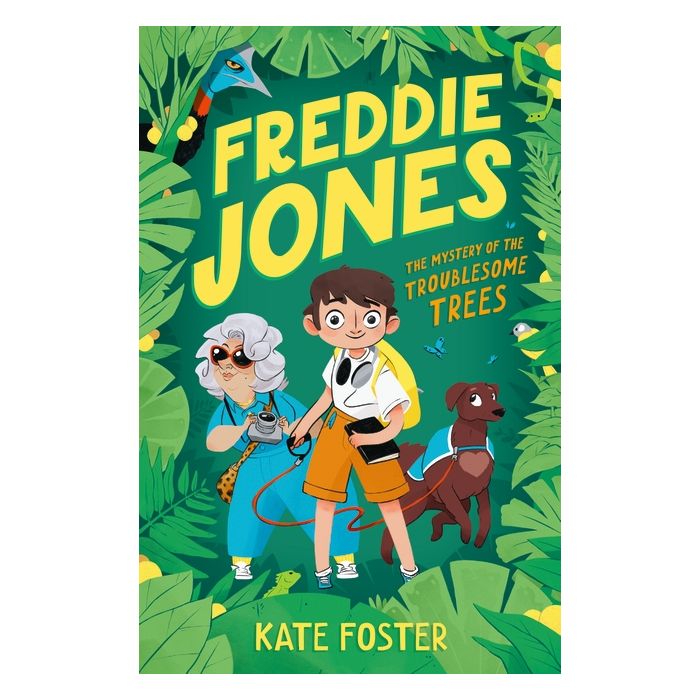 Freddie Jones: The Mystery of the Troublesome Trees