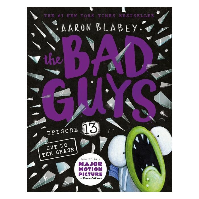 The Bad Guys #13: Cut to the Chase (paperback)
