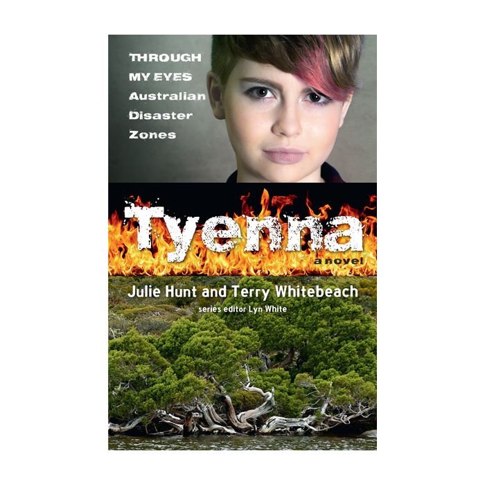 Tyenna: Through My Eyes - Australian Disaster Zones