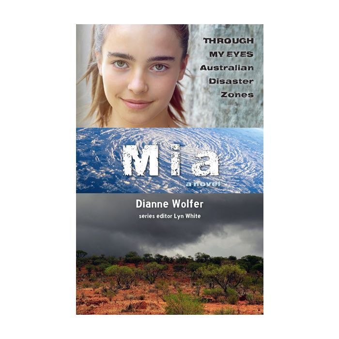 Mia: Through My Eyes - Australian Disaster Zones