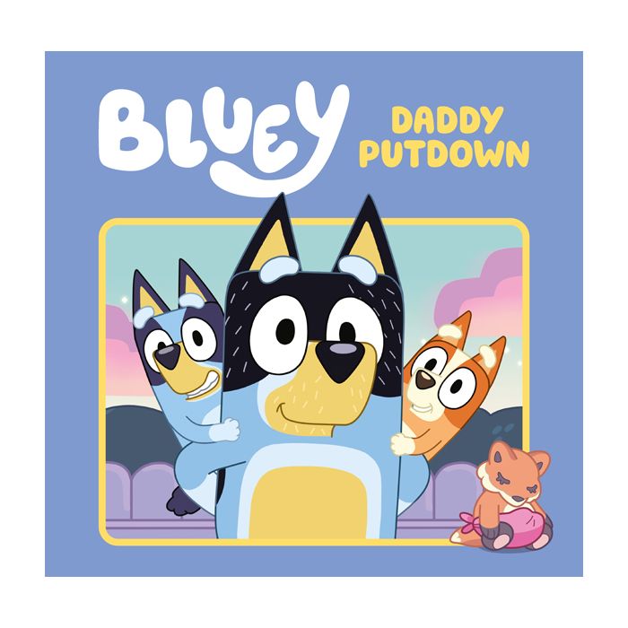 Bluey: Daddy Putdown