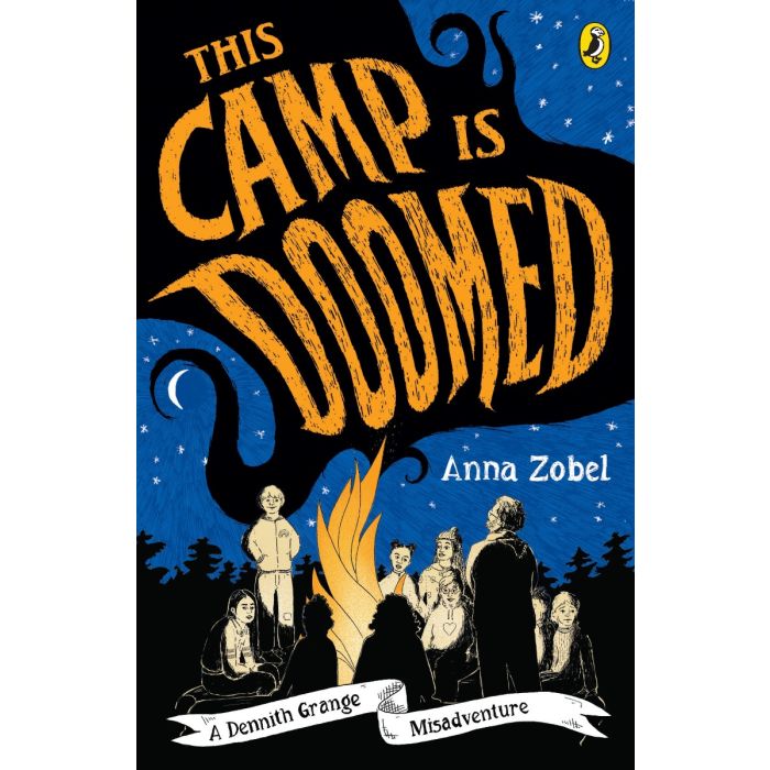This Camp is Doomed: A Dennith Grange Misadventure