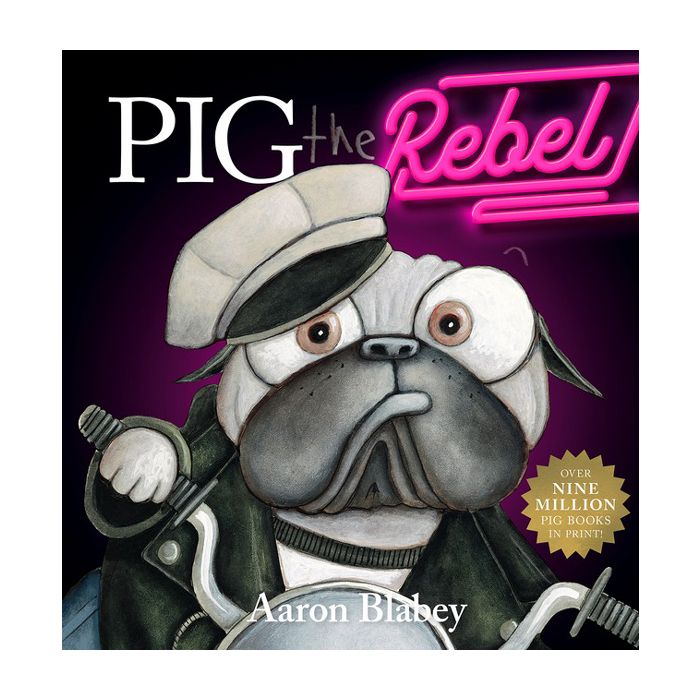 Pig the Rebel (Hardback)