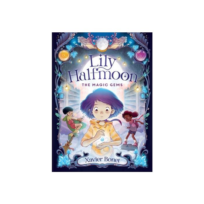 The Magic Gems: Lily Halfmoon 1