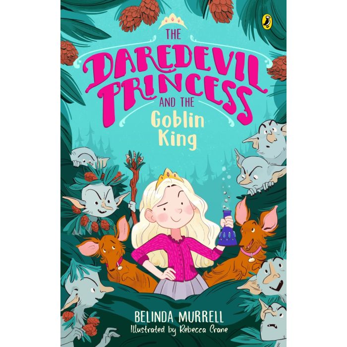 The Daredevil Princess and the Goblin King (Book 2)