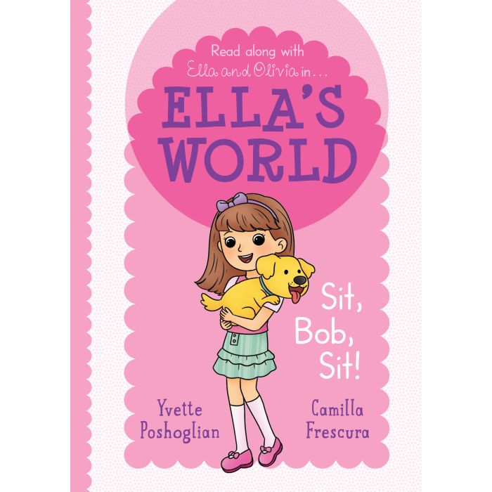 Sit, Bob, Sit! (Ella's World 1)