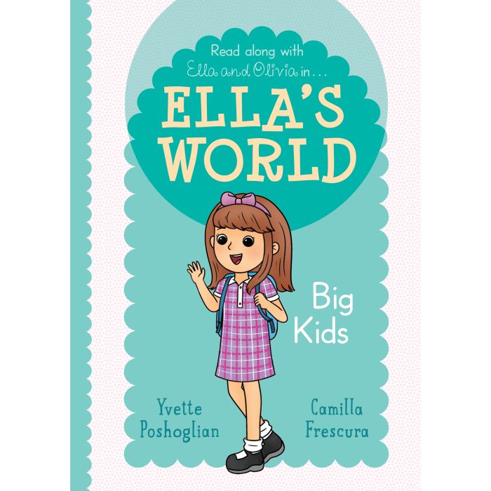 Big Kids (Ella's World 2)