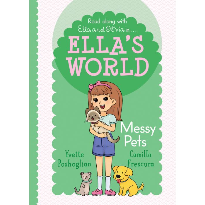 Messy Pets (Ella's World 6)