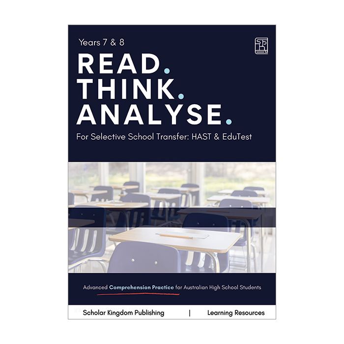 Read. Think. Analyse. For Selective School Transfer: HAST & EduTest