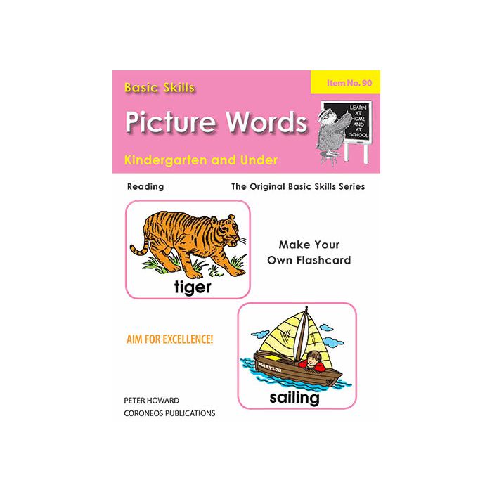Picture Words Yrs K and Under  (Basic Skills No. 90)