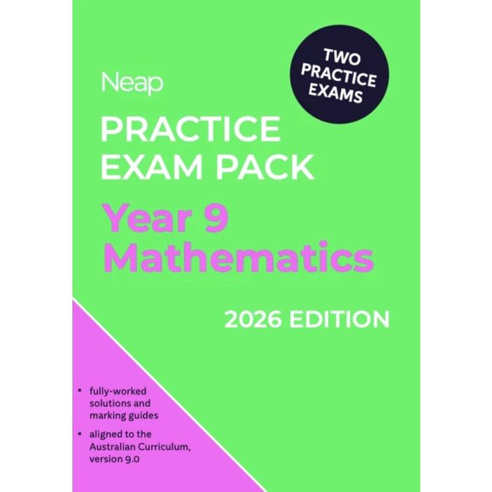 Neap Practice Exam Pack: Year 9 Mathematics 2026 Edition (2 Exams)