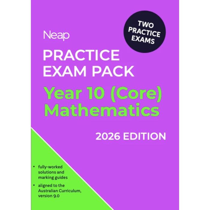 Neap Practice Exam Pack: Year 10 (Core) Mathematics 2026 Edition (2 Exams)